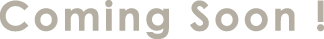 Coming Soon!